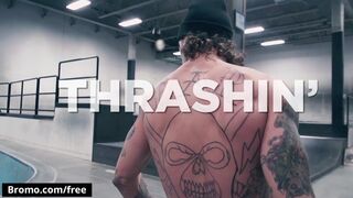 Bro - Thrashin Scene 1 featuring Bo Sinn and Joey Mentana