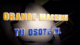 Orange Machine Y Tu Osote Xl